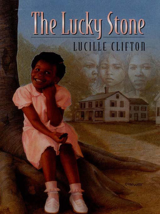 Title details for The Lucky Stone by Lucille Clifton - Wait list